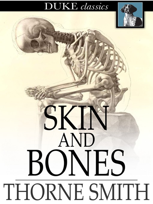 Title details for Skin and Bones by Thorne Smith - Available